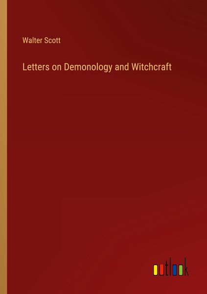 Produktbild: Letters on Demonology and Witchcraft