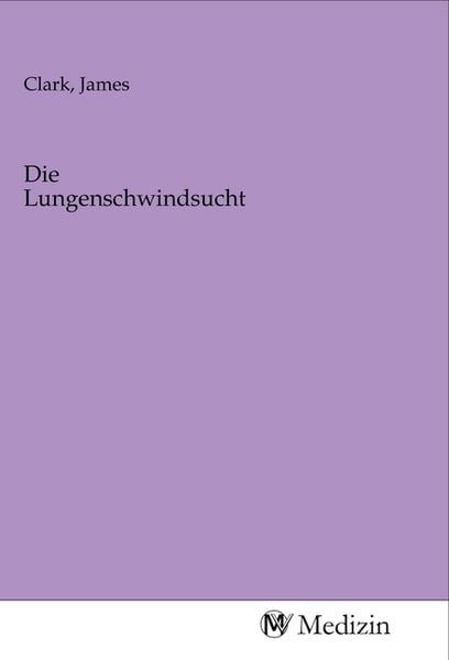 Produktbild: Die Lungenschwindsucht