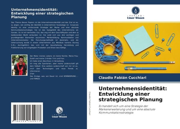Unternehmensidentität: Entwicklung einer strategischen Planung, Taschenbuch von Claudio Fabián Cucchiari, Verlag Unser Wissen, 9786204164977