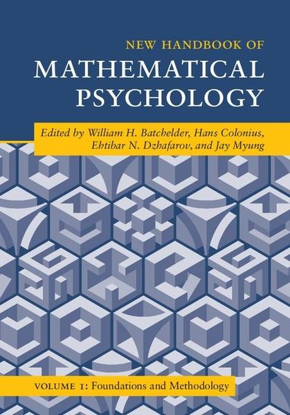 Produktbild: New Handbook of Mathematical Psychology: Volume 1, Foundations and Methodology