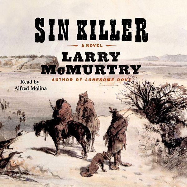 'Sin Killer' von 'Larry McMurtry' - Hörbuch