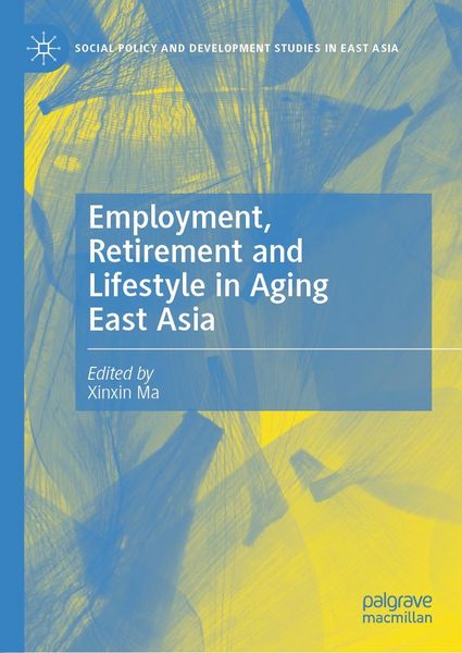 Produktbild: Employment, Retirement and Lifestyle in Aging East Asia