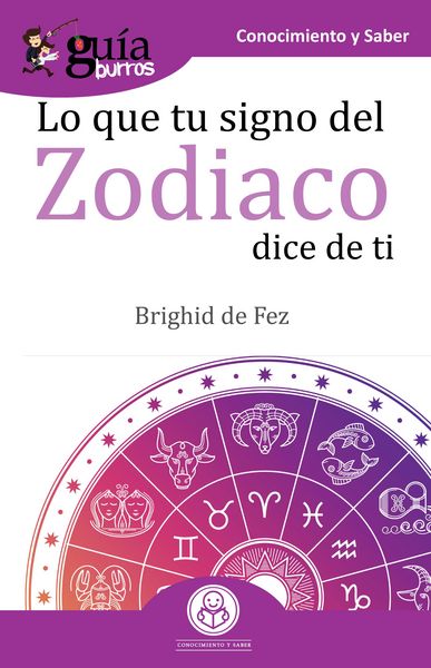 Produktbild: Gu&iacute;aBurros Lo que tu signo del zodiaco dice de ti