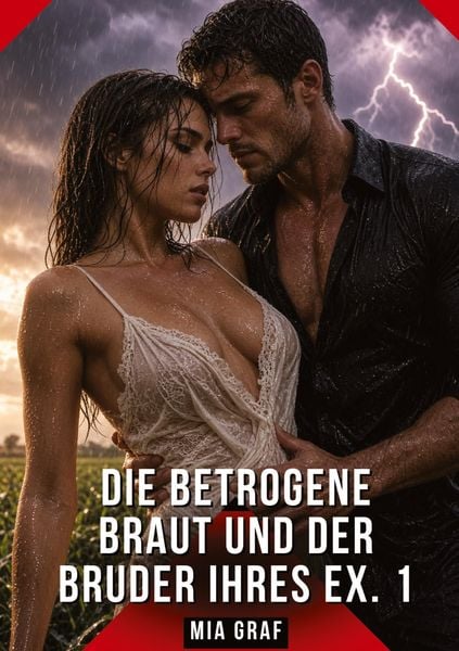Produktbild: Die betrogene Braut und der Bruder ihres Ex. 1