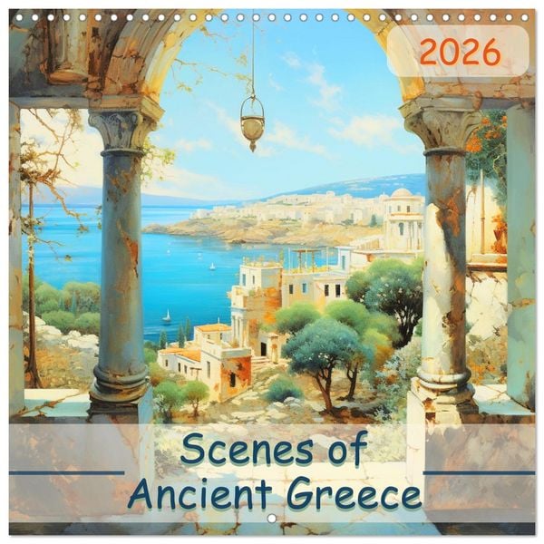 Produktbild: Scenes of Ancient Greece (Wall Calendar 2026 12 &times; 12 Inch) CALVENDO 12 Month Wall Calendar
