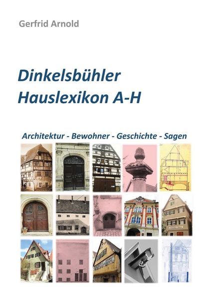 Produktbild: Dinkelsb&uuml;hler Hauslexikon A-H