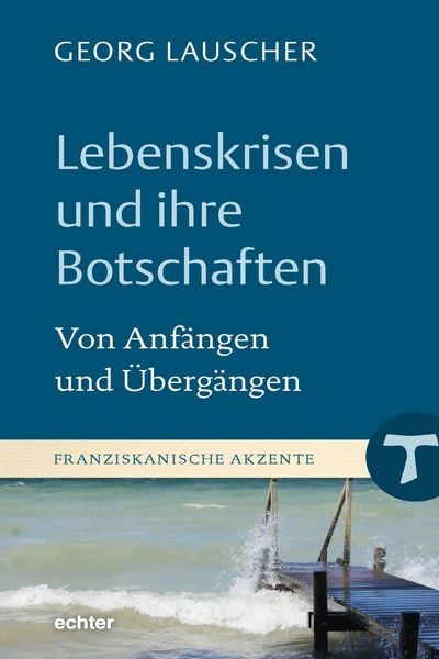 Produktbild: Lebenskrisen und ihre Botschaften
