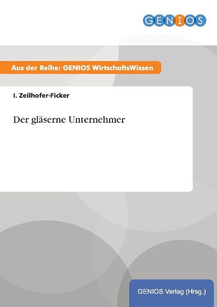 Produktbild: Der gl&auml;serne Unternehmer