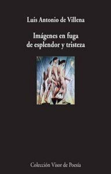 Produktbild: Im&aacute;genes en fuga de esplendor y tristeza