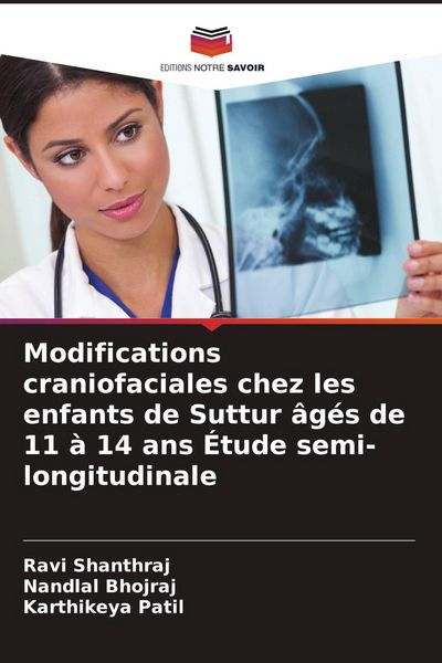 Produktbild: Modifications craniofaciales chez les enfants de Suttur &acirc;g&eacute;s de 11 &agrave; 14 ans &Eacute;tude semi-longitudinale