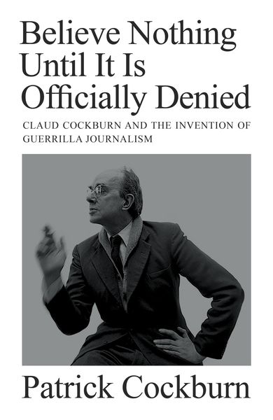 Produktbild: Believe Nothing until It Is Officially Denied