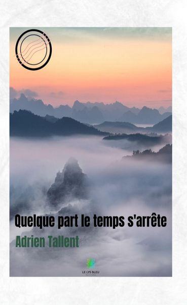 Produktbild: Quelque part le temps s'arr&ecirc;te