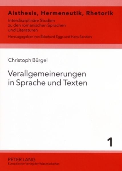 Verallgemeinerungen in Sprache und Texten, Taschenbuch von Christoph Bürgel, Peter Lang GmbH, Internationaler Verlag der Wissenschaften, 9783631553312
