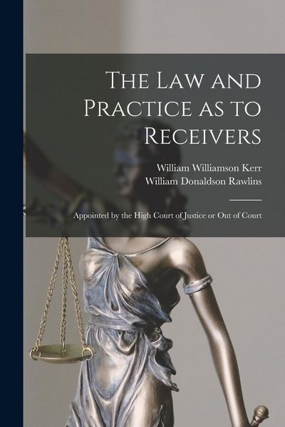 Produktbild: The Law and Practice as to Receivers
