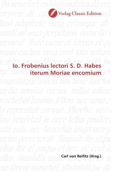 Produktbild: Io. Frobenius lectori S. D. Habes iterum Moriae encomium