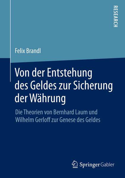 Produktbild: Von der Entstehung des Geldes zur Sicherung der W&auml;hrung