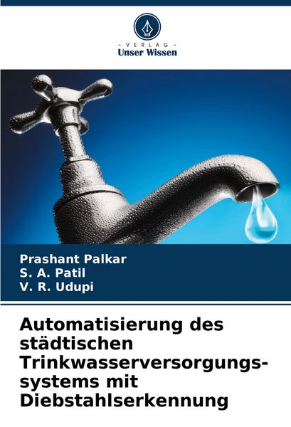 Produktbild: Automatisierung des st&auml;dtischen Trinkwasserversorgungs- systems mit Diebstahlserkennung