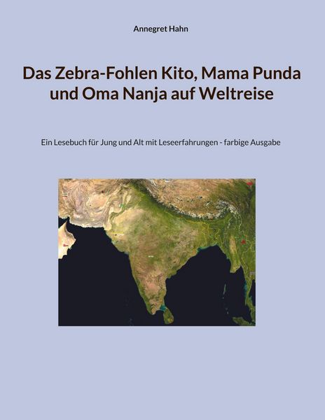 Produktbild: Das Zebra-Fohlen Kito, Mama Punda und Oma Nanja auf Weltreise
