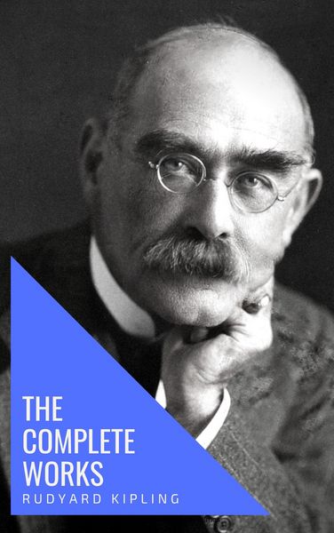 Produktbild: The Complete Works of Rudyard Kipling