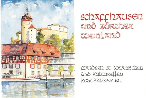 Produktbild: Schaffhausen und Z&uuml;rcher Weinland