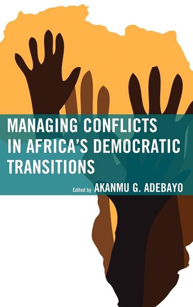 Produktbild: Managing Conflicts in Africa's Democratic Transitions