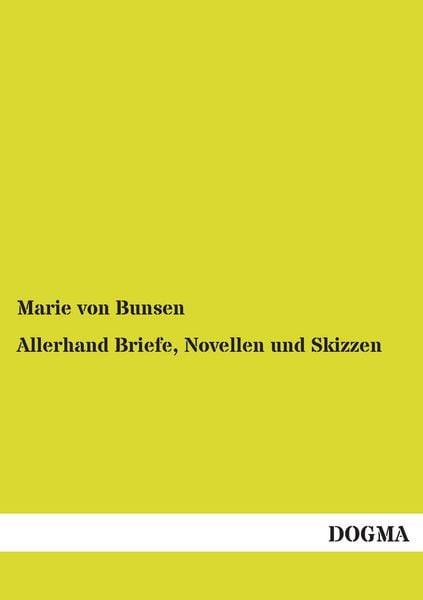 Dogma Verlag Allerhand Briefe, Novellen und Skizzen