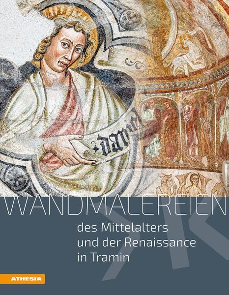 Produktbild: Wandmalereien des Mittelalters und der Renaissance in Tramin
