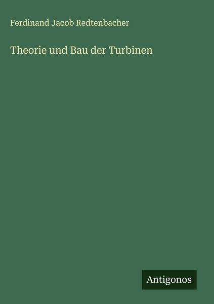 Produktbild: Theorie und Bau der Turbinen