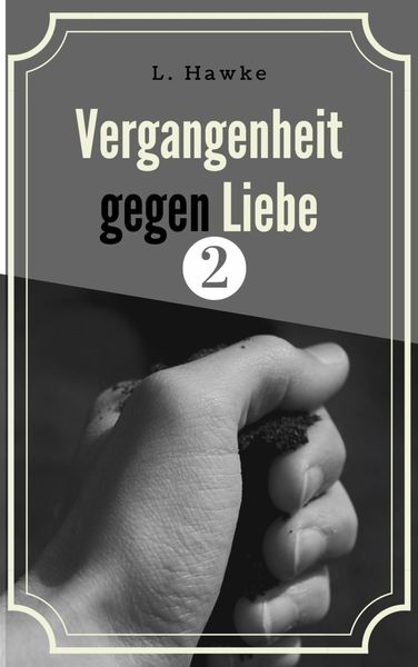 Produktbild: Vergangenheit gegen Liebe 2