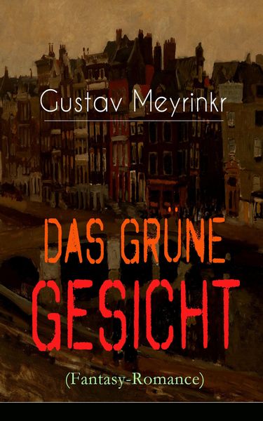 Produktbild: Das gr&uuml;ne Gesicht (Fantasy-Romance)