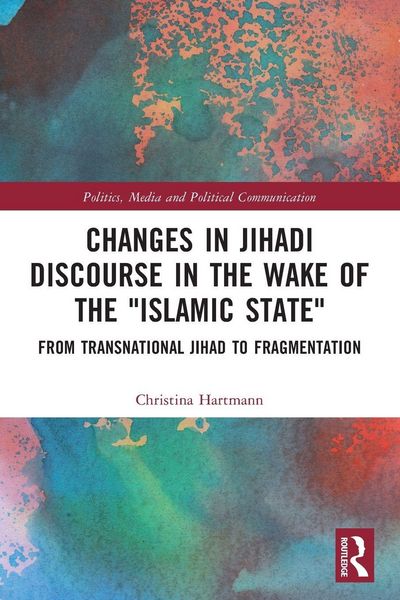 Produktbild: Changes in Jihadi Discourse in the Wake of the "Islamic State"