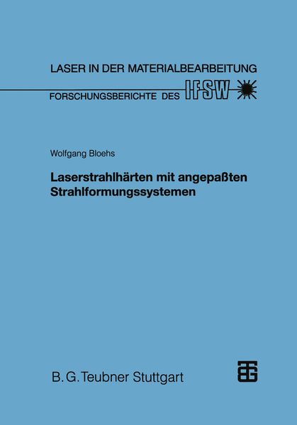 Produktbild: Laserstrahlh&auml;rten mit angepa&szlig;ten Strahlformungssystemen