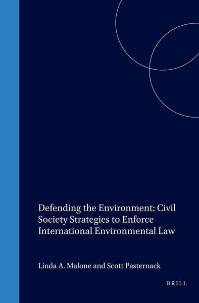 Produktbild: Defending the Environment: Civil Society Strategies to Enforce International Environmental Law