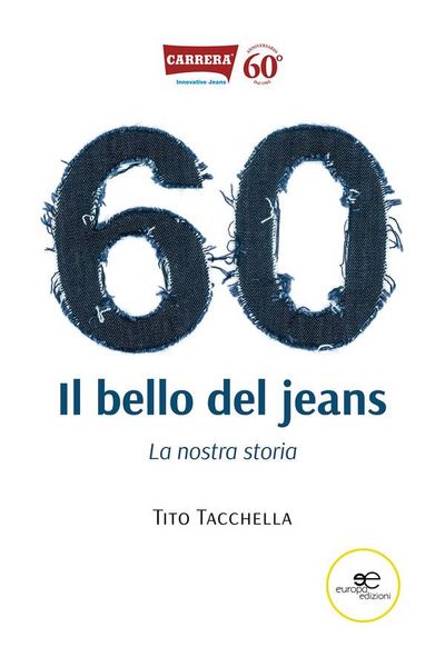 Produktbild: 60. Il bello del jeans. La nostra storia