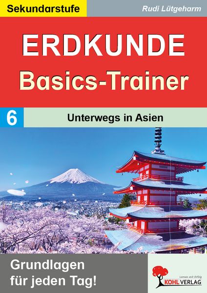 Produktbild: Erdkunde-Basics-Trainer / Band 6: Unterwegs in Asien
