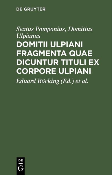 Produktbild: Domitii Ulpiani fragmenta quae dicuntur tituli ex corpore Ulpiani
