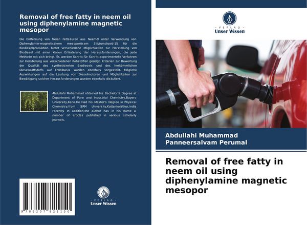 Removal of free fatty in neem oil using diphenylamine magnetic mesopor, Taschenbuch von Abdullahi Muhammad , Panneersalvam Perumal, Verlag Unser