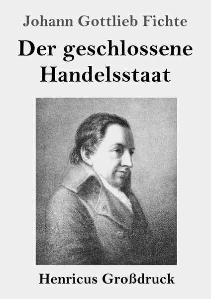 Produktbild: Der geschlossene Handelsstaat (Gro&szlig;druck)