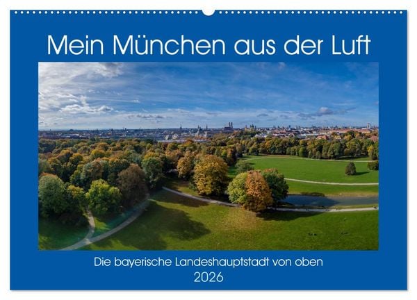 Produktbild: Mein M&uuml;nchen aus der Luft (Wandkalender 2026 DIN A2 quer), CALVENDO Monatskalender