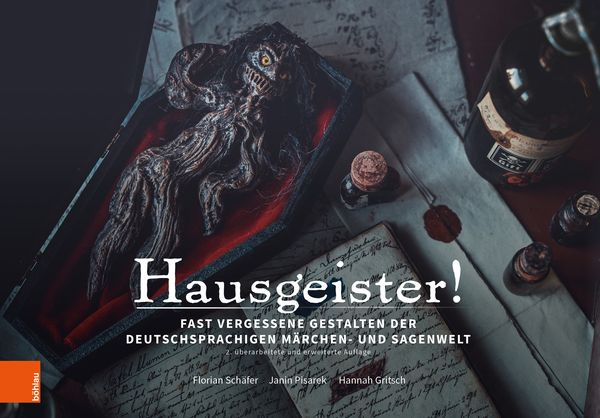 Hausgeister!, Gebundene Ausgabe von Florian Schäfer , Janin Pisarek , Hannah Gritsch, Böhlau Köln, 9783412531232
