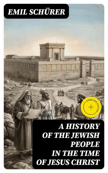 Produktbild: A History of the Jewish People in the Time of Jesus Christ