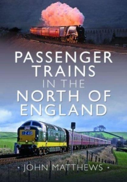 Produktbild: Passenger Trains in the North of England