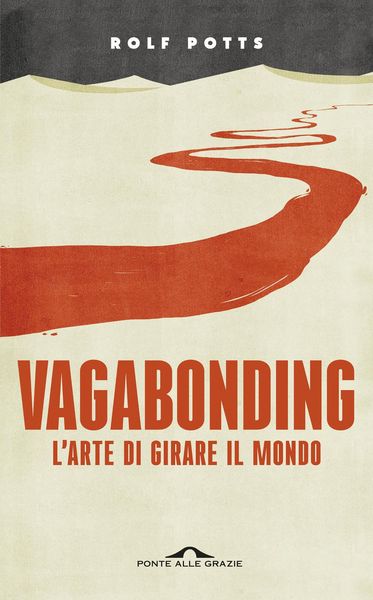 Produktbild: Vagabonding. L'arte di girare il mondo