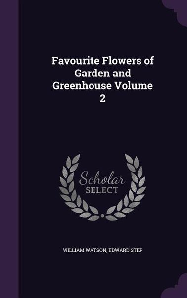 Produktbild: Favourite Flowers of Garden and Greenhouse Volume 2