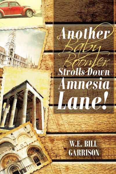 Produktbild: Another Baby Boomer Strolls Down Amnesia Lane!