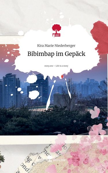 Produktbild: Bibimbap im Gep&auml;ck. Life is a Story - story.one