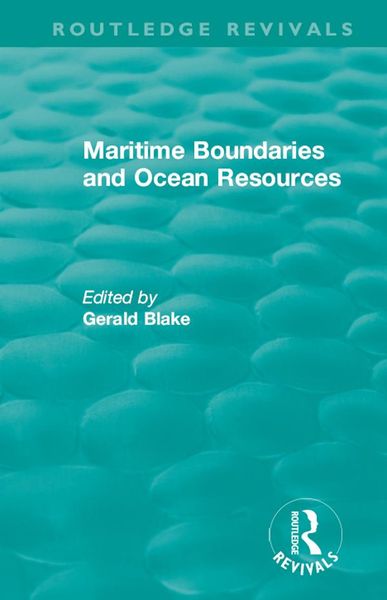 Produktbild: Routledge Revivals: Maritime Boundaries and Ocean Resources (1987)