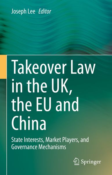 Produktbild: Takeover Law in the UK, the EU and China