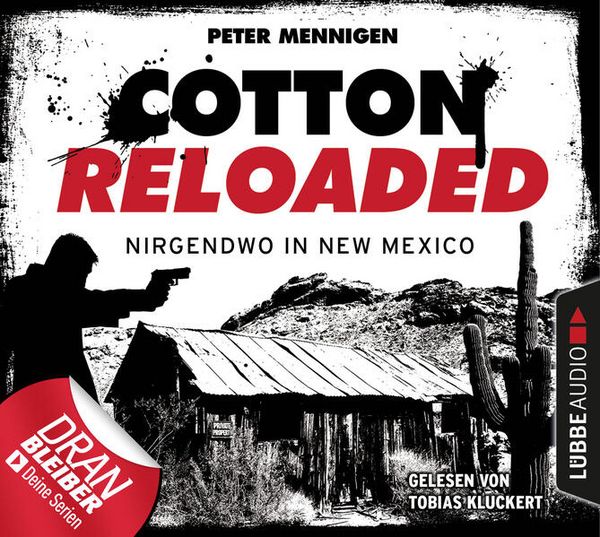Produktbild: Cotton Reloaded, Folge 45: Nirgendwo in New Mexico