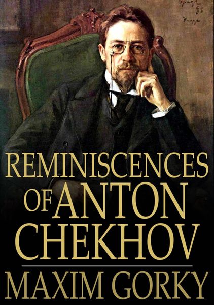 Produktbild: Reminiscences of Anton Chekhov